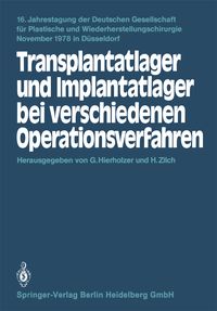 Produktbild: Transplantatlager und Implantatlager bei verschiedenen Operationsverfahren