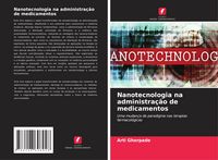 Produktbild: Nanotecnologia na administra&ccedil;&atilde;o de medicamentos