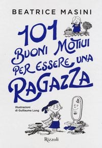 Produktbild: 101 buoni motivi per essere una ragazza