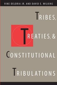Produktbild: Tribes, Treaties, and Constitutional Tribulations