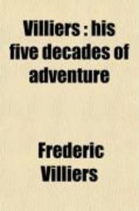 Produktbild: Villiers (Volume 1); His Five Decades of Adventure