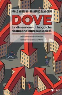 Produktbild: Dove. La dimensione di luogo che ricompone impresa e societ&agrave;