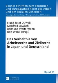 Produktbild: Das Verh&auml;ltnis von Arbeitsrecht und Zivilrecht in Japan und Deutschland