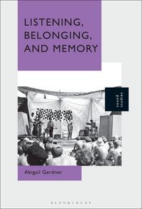 Produktbild: Listening, Belonging, and Memory
