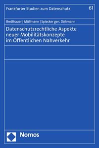 Produktbild: Datenschutzrechtliche Aspekte neuer Mobilit&auml;tskonzepte im &Ouml;ffentlichen Nahverkehr