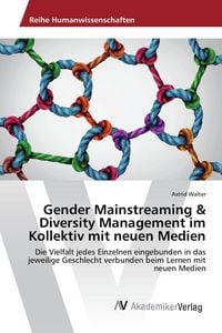 Produktbild: Gender Mainstreaming & Diversity Management im Kollektiv mit neuen Medien