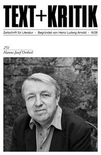 Produktbild: TEXT + KRITIK 251 - Hanns-Josef Ortheil
