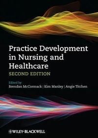 Produktbild: Practice Development in Nursing and Healthcare