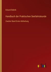 Produktbild: Handbuch der Praktischen Seefahrtskunde