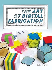 Produktbild: The Art of Digital Fabrication