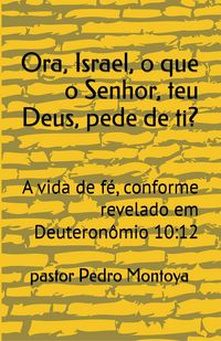 Produktbild: Ora, Israel, o que o Senhor, teu Deus, pede de ti?