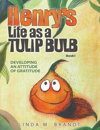 Produktbild: Henry's Life as a Tulip Bulb
