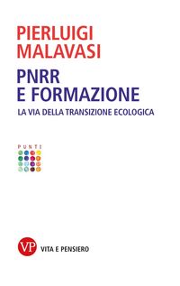 Produktbild: PNRR e formazione. La via della transizione ecologica