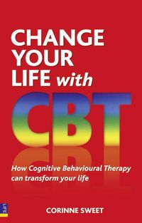 Bild vom Artikel Change Your Life with CBT vom Autor Corinne Sweet