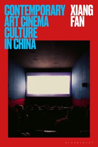 Produktbild: Contemporary Art Cinema Culture in China