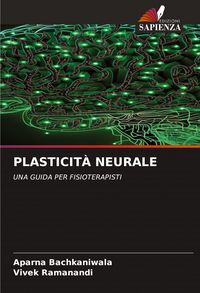 Produktbild: PLASTICIT&Agrave; NEURALE