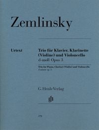 Produktbild: Alexander Zemlinsky - Klarinettentrio d-moll op. 3 f&uuml;r Klavier, Klarinette (Violine) und Violoncello
