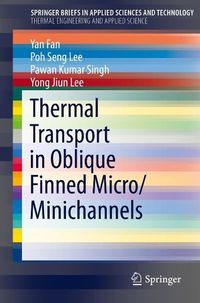 Produktbild: Thermal Transport in Oblique Finned Micro/Minichannels
