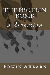 Produktbild: The Protein Bomb: a diversion