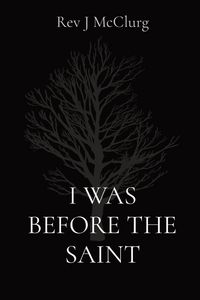 Produktbild: I was Before The Saint