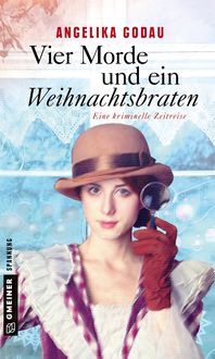 Bild vom Artikel Vier Morde und ein Weihnachtsbraten vom Autor Angelika Godau
