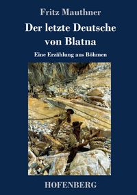 Produktbild: Der letzte Deutsche von Blatna