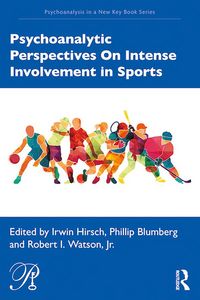 Produktbild: Psychoanalytic Perspectives On Intense Involvement in Sports