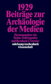 Produktbild: 1929. Beitr&auml;ge zur Arch&auml;ologie der Medien