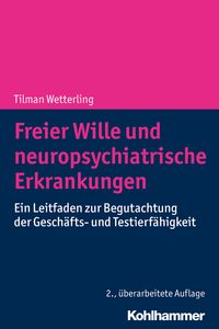 Produktbild: Freier Wille und neuropsychiatrische Erkrankungen