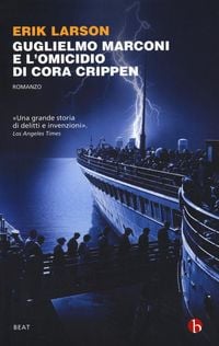 Produktbild: Guglielmo Marconi e l'omicidio di Cora Crippen