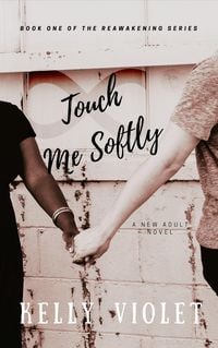Produktbild: Touch Me Softly (The Reawakening Series, Book 1)