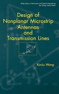 Produktbild: Design of Nonplanar Microstrip Antennas and Transmission Lines