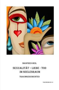 Produktbild: Traum(an)deutung / Sexualit&auml;t-Liebe-Tod im Seelenraum