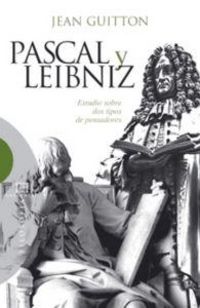 Produktbild: Pascal y Leibniz : estudio sobre dos tipos de pensadores