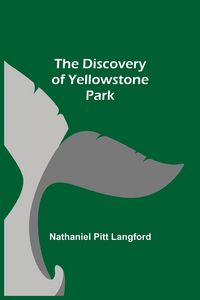 Produktbild: The Discovery of Yellowstone Park