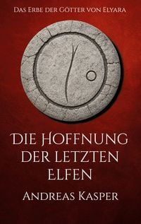 Produktbild: Die Hoffnung der letzten Elfen