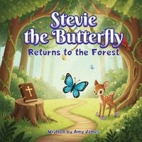 Produktbild: Stevie The Butterfly Returns To The Forrest
