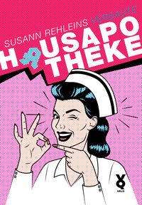 Produktbild: Susann Rehleins versaute Hausapotheke