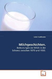 Produktbild: Koellreuter, I: Milchgeschichten.