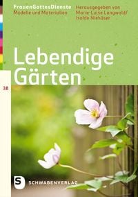 Produktbild: FrauenGottesDienste - Lebendige G&auml;rten