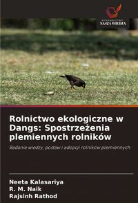 Produktbild: Rolnictwo ekologiczne w Dangs: Spostrze&iquest;enia plemiennych rolnik&oacute;w