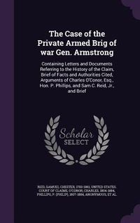 Produktbild: The Case of the Private Armed Brig of war Gen. Armstrong