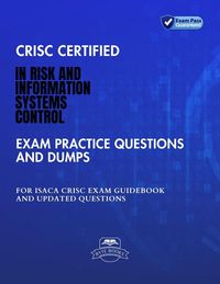Produktbild: CRISC Certified In Risk and Information Systems Control Exam Practice Questions And Dumps ISACA CRISC Exam Guidebook And Updated Questions