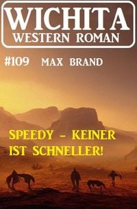 Produktbild: Speedy - keiner ist schneller! Wichita Western Roman 109