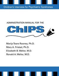 Produktbild: Administration Manual for the Children's Interview for Psychiatric Syndromes (ChIPS & P-ChIPS)