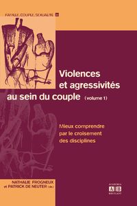Produktbild: Violences et agressivit&eacute;s au sein du couple (Volume 1)