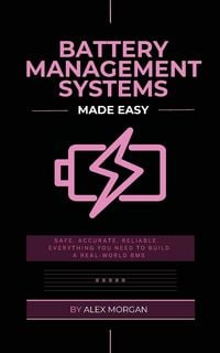 Produktbild: Battery Management Systems Made Easy