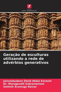 Produktbild: Gera&ccedil;&atilde;o de esculturas utilizando a rede de adv&eacute;rbios generativos