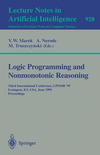 Bild vom Artikel Logic Programming and Nonmonotonic Reasoning vom Autor Victor W. Marek