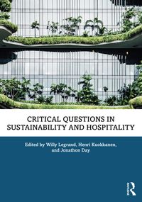 Produktbild: Critical Questions in Sustainability and Hospitality